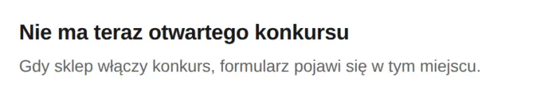 Widżet bez włączonego konkursu: napis Nie ma teraz otwartego konkursu.